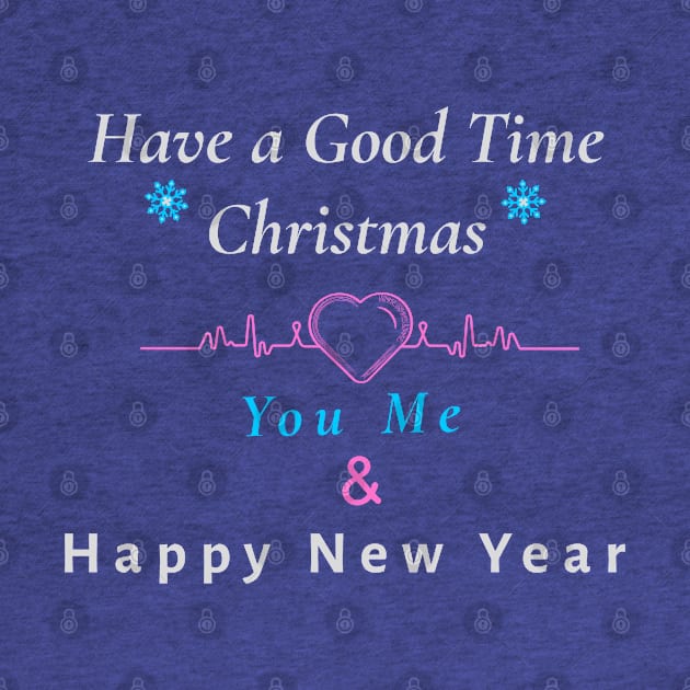 Chirtmas and happy new year You Me by ATime7